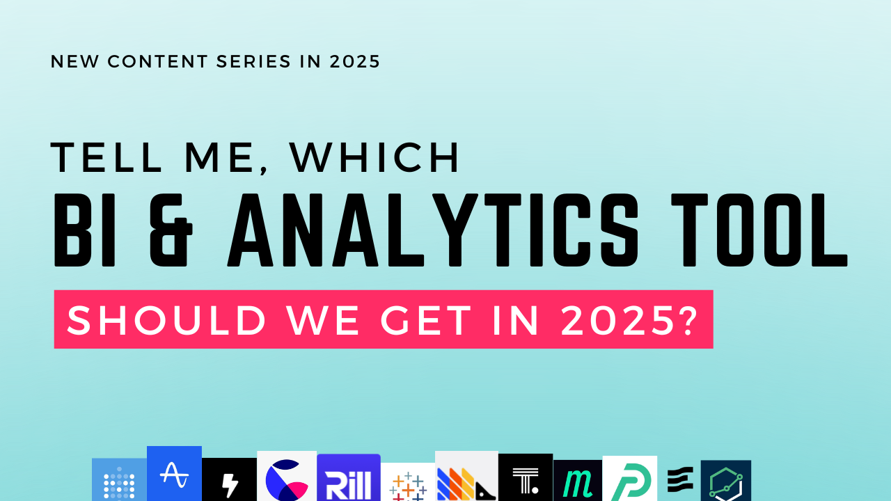 Test 20+ BI & Analytics tools in 2025