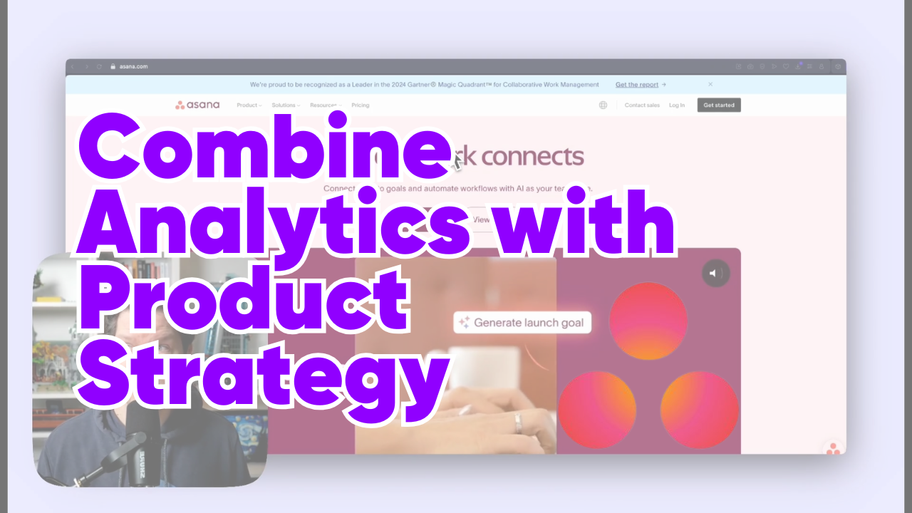 Combining your Product Strategy with your Analytics Implementation - Tracking Plan for Asana