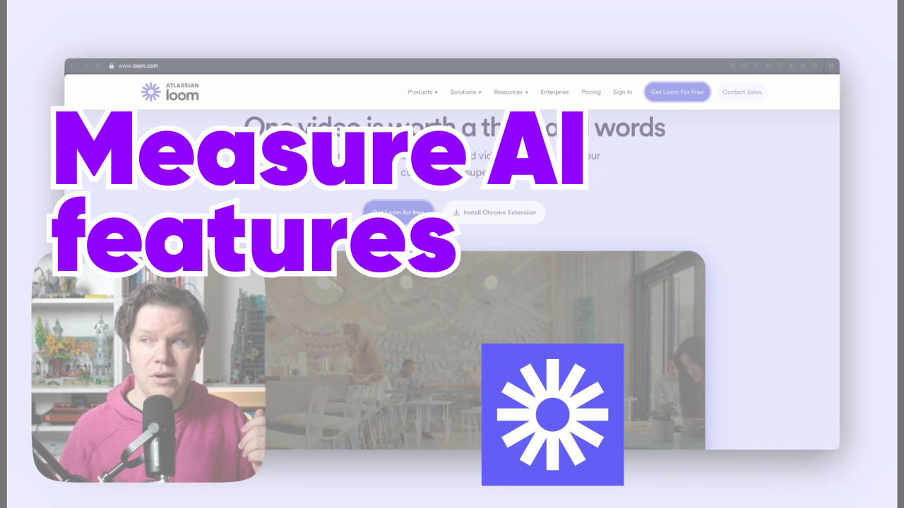 Measuring AI productivity features - Analytics setup for Loom